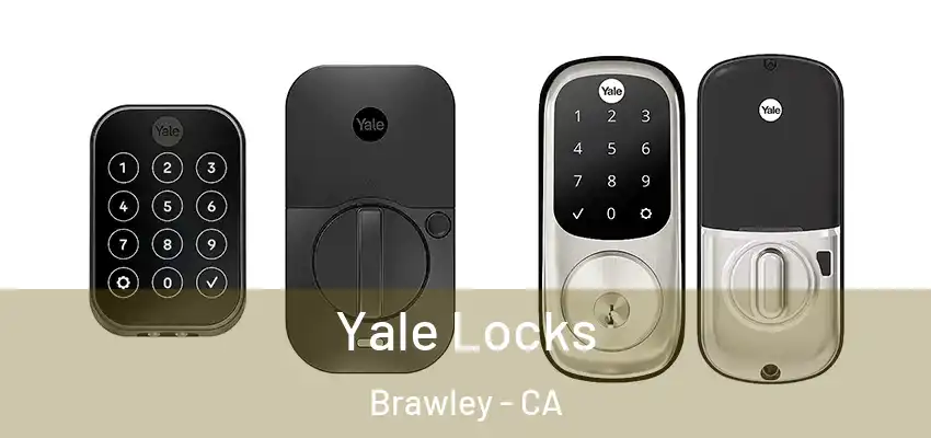  Yale Locks Brawley - CA